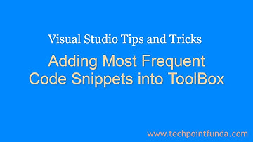 Adding Most Frequent Code Snippets into ToolBox | Tips and Tricks #techpointfundamentals