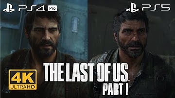 The Last of Us Part 1 - PS5 Remake vs PS4 Remaster Comparison