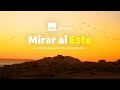 Mirar al Este, una película documental de Itaú