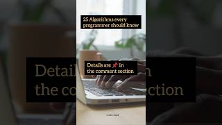 25 Algorithms every programmer should know #shorts