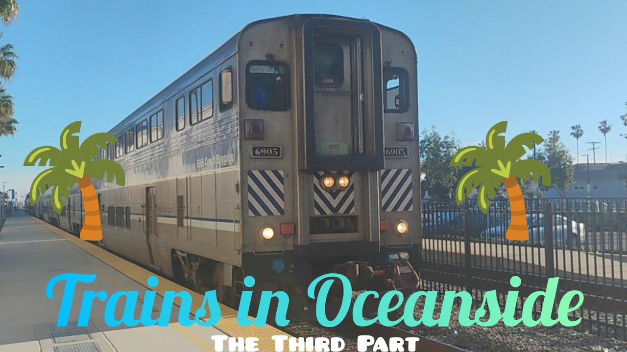 Trains in Oceanside 3!