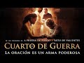 Mi opinión de: Cuarto de guerra - película cristiana