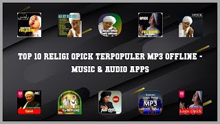Top 10 Religi Opick Terpopuler Mp3 Offline Android Apps screenshot 2