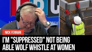 Nick ferrari was left shocked by a caller who told him that he feels
"suppressed" because it's now illegal for to even look at woman.
discussi...