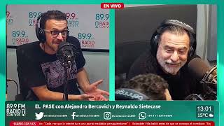 EL PASE con Reynaldo Sietecase y Alejandro Bercovich