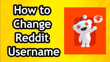 How to Change Reddit Username - Full Guide