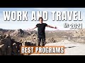 Work And Travel in 2021| BEST PROGRAMS!