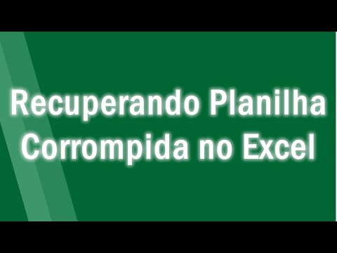 Como Recuperar Planilha Corrompida #excel