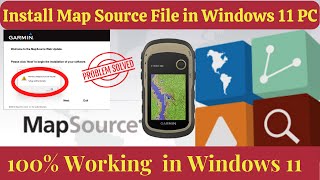 How to install #garmin #mapsource in #windows11 | Previous Map source Not Found