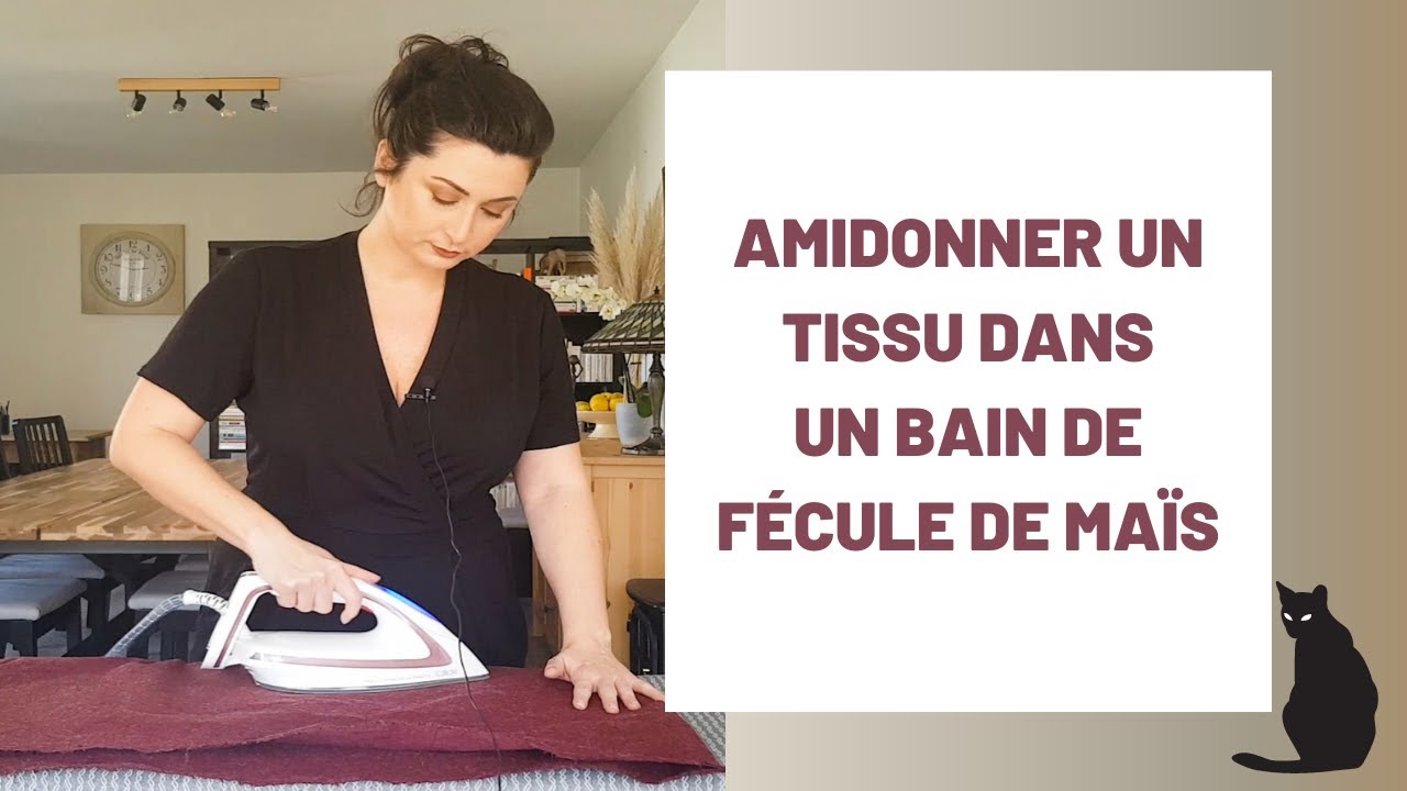 Amidonner un tissu avec un bain de Maïzena
