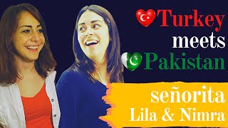 SEÑORITA | LILA OZ & NIMRA RAFIQ | ???? TURKEY MEETS PAKISTAN | Quarantine Cover 2020