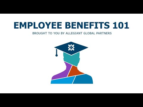 Employee Benefits 101:  Week 2