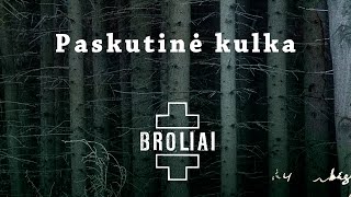 Aistė Smilgevičiūtė ir grupė SKYLĖ - Paskutinė kulka chords