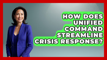 How Does Unified Command Streamline Crisis Response? - Crisis Response Coach