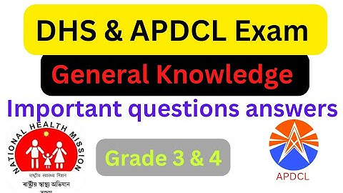 DHS Exam general knowledge MCQ / APDCL Questions and Answers / general knowledge questions answers