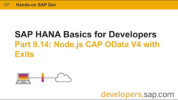 SAP HANA Basics For Developers: Part 9.14 Node.js:  CAP OData V4 with Exits