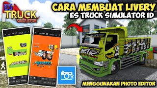 TUTORIAL HOW TO MAKE THE LATEST ES TRUCK SIMULATOR ID LIVERY 2024 EASY & SIMPLE Es Truck Simulato... screenshot 2