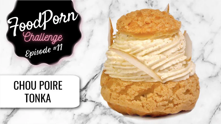 CHOU ULTRA GOURMAND POIRE-TONKA !