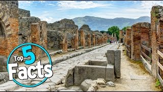 Top 5 Pompeii Facts
