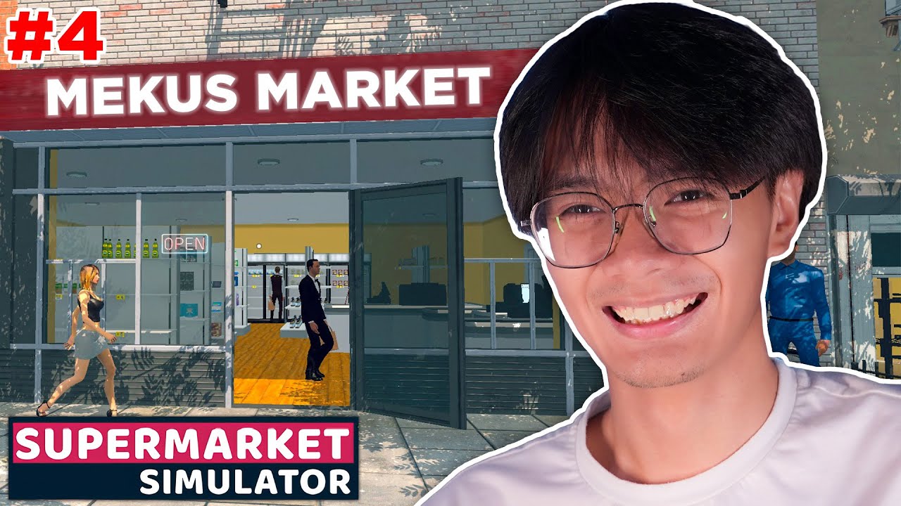 Supermarket Simulator #4 | GINULO ANG CUSTOMER!