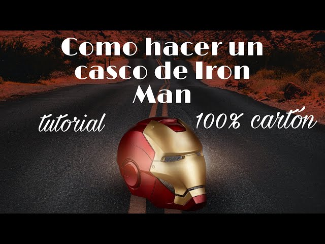 Cómo Hacer Un Casco De IRON MAN SIN USAR SILICÓN CALIENTE - DIY - Casco de Iron  Man 