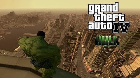 GTA IV - HULK MOD SHOWCASE
