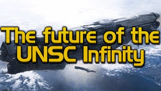 Let's discuss the future of the UNSC Infinity!
