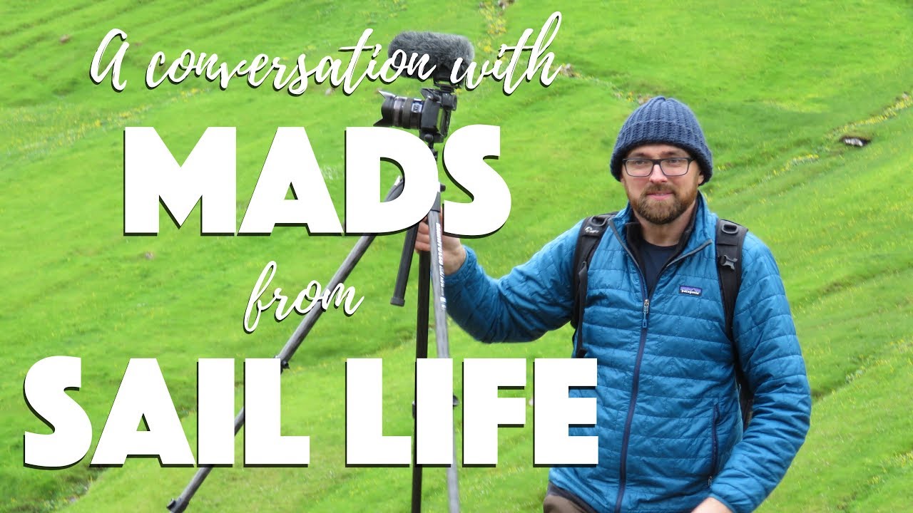 A Conversation with Mads Dahlke from Sail Life | DrakeParagon Sailing