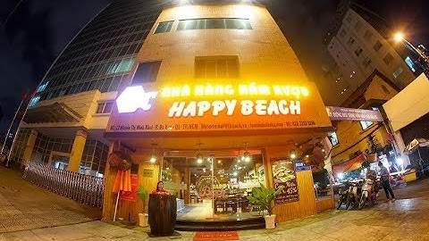 HAPPY BEACH - THẾ GIỚI SÀNH ĐIỆU CỦA ẨM THỰC VÀ RƯỢU VANG