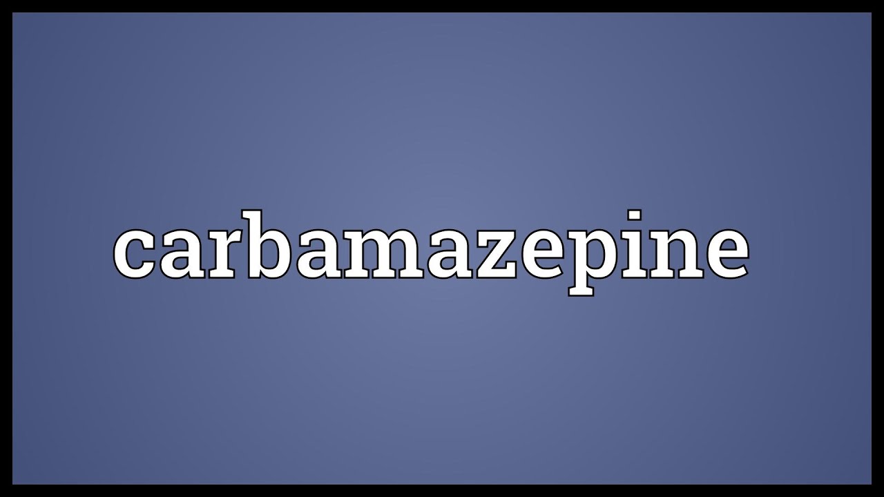 Carbamazepine Meaning Youtube