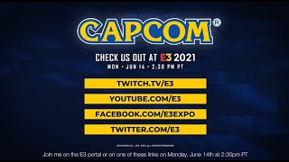 【生放送】カプコン E3 2021 を皆で見よう！ 放送時間 約30分 6/15(火)6:30~