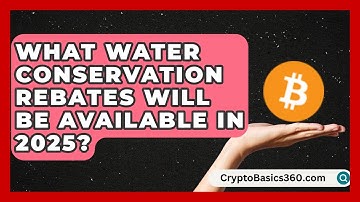 What Water Conservation Rebates Will Be Available in 2025? | Your Utilities Hub