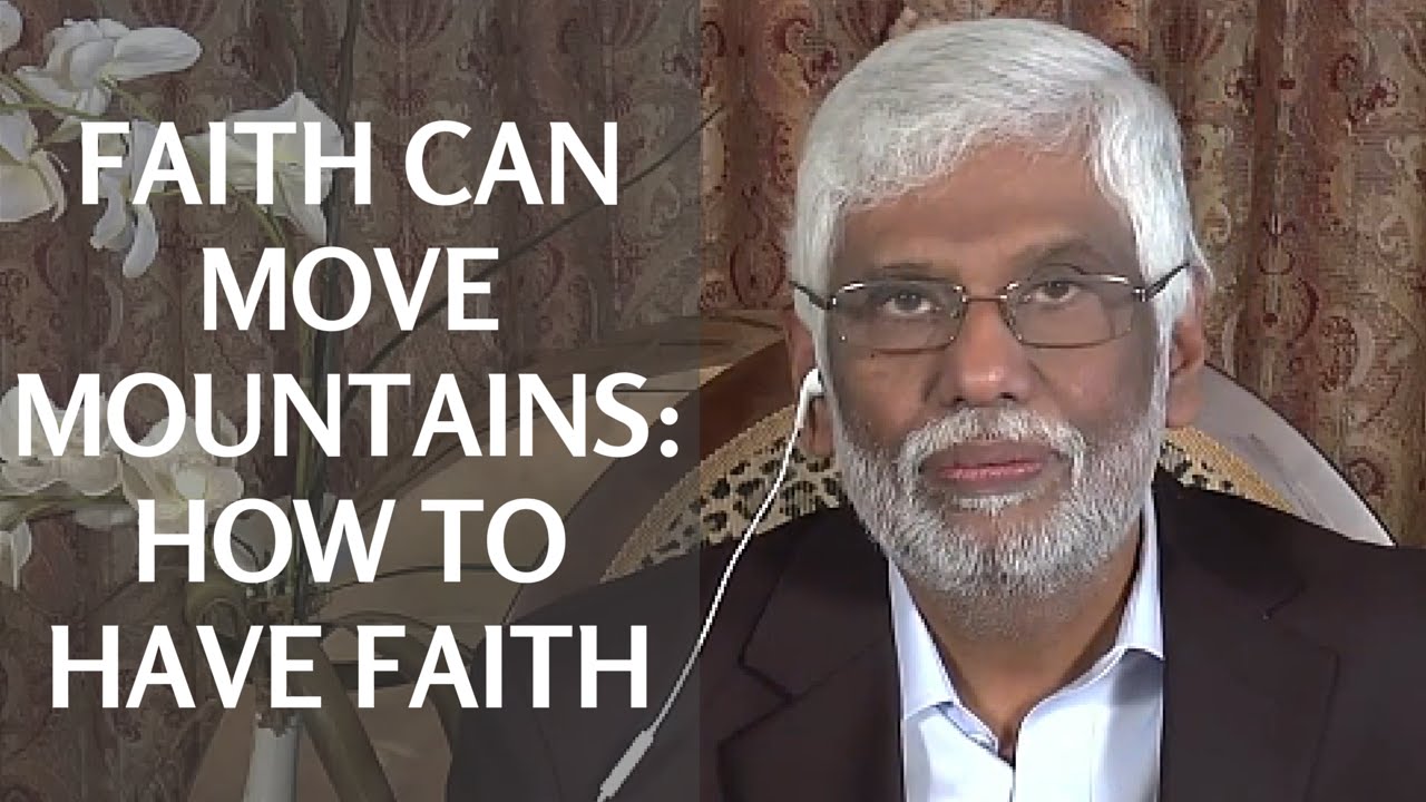 Faith Can Move Mountains How To Have Faith YouTube
