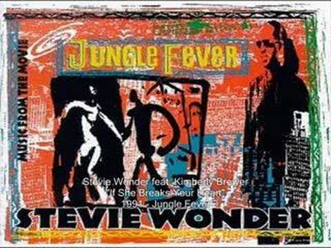 Stevie Wonder - If She Breaks Your Heart ft. Kimbe...