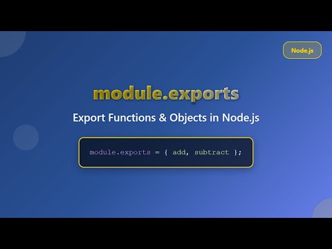 Node.js module.exports Explained for Beginners: Exporting Functions & Objects