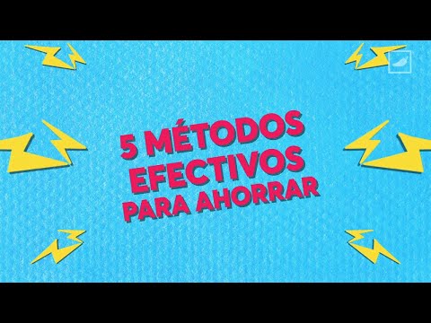 Los 5 métodos para ahorrar MÁS EFECTIVOS | CHILANGO