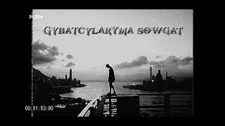 Rahym A ft Hekim A (heko) - Gybatcylaryma sowgat