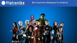 Best Superhero Wallpaper for Android - Fliptroniks.com screenshot 4