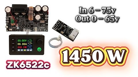 Test Và Cài Đặt Thông Số Module ZK6522L Mạch Hạ Áp Power Supply