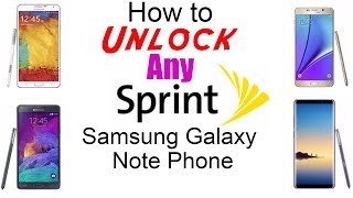 How to Unlock Sprint Samsung Galaxy Note 5 / Note 4 / Note 3 / Note 7 - Use In USA and Worldwide