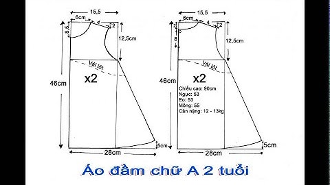 Hướng dẫn cách may đầm chữ a năm 2024