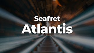 Seafret - Atlantis (Letra/Lyrics) | Official Music Video