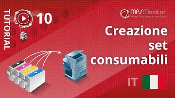 TUTORIAL MPS Monitor 2.0 – 10. Creazione set consumabili