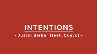 Justin Bieber ft. Quavo - Intentions (Lyrics)