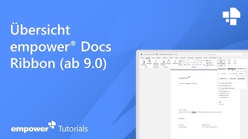 Übersicht: empower® Docs Ribbon (ab 9.0)