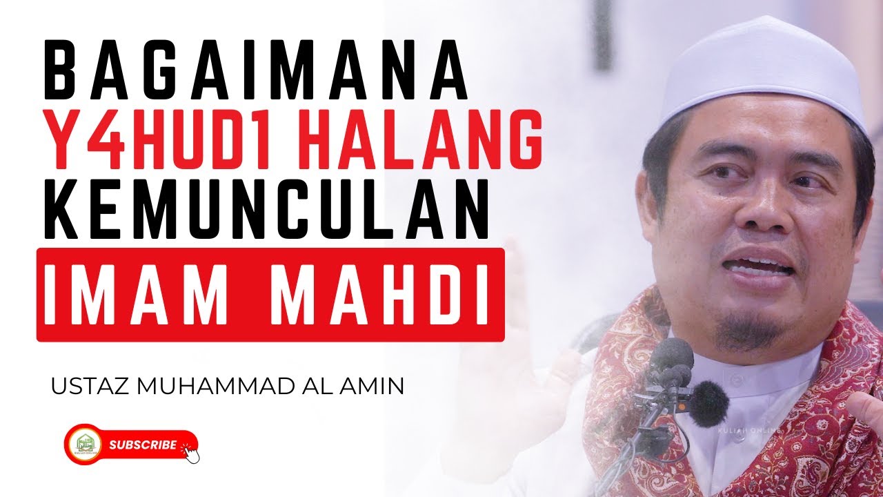 Y4HUD1 Cuba Halang Kemunculan Imam Mahdi - Ustaz Muhammad Al Amin