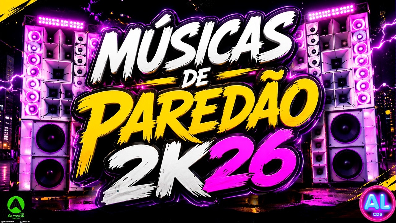 ⁣MÚSICAS DE PAREDÃO 2K26 - PANKADÃO ATUALIZADO AS MELHORES 2026 - MAIS TOCADAS TIKTOK PRA PAREDÃO