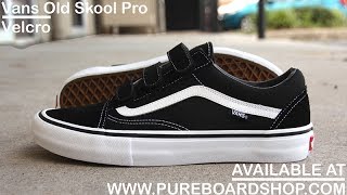 vans old skool pro velcro