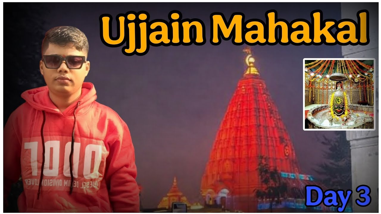 Ujjain Mahakal darshan || Day 3 || Ishant Bhoir