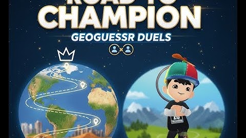 Geoguessr Duels - Road to Champion #1